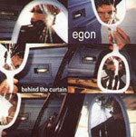Egon - Behind The Curtain